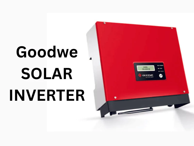 Goodwe solar inverter