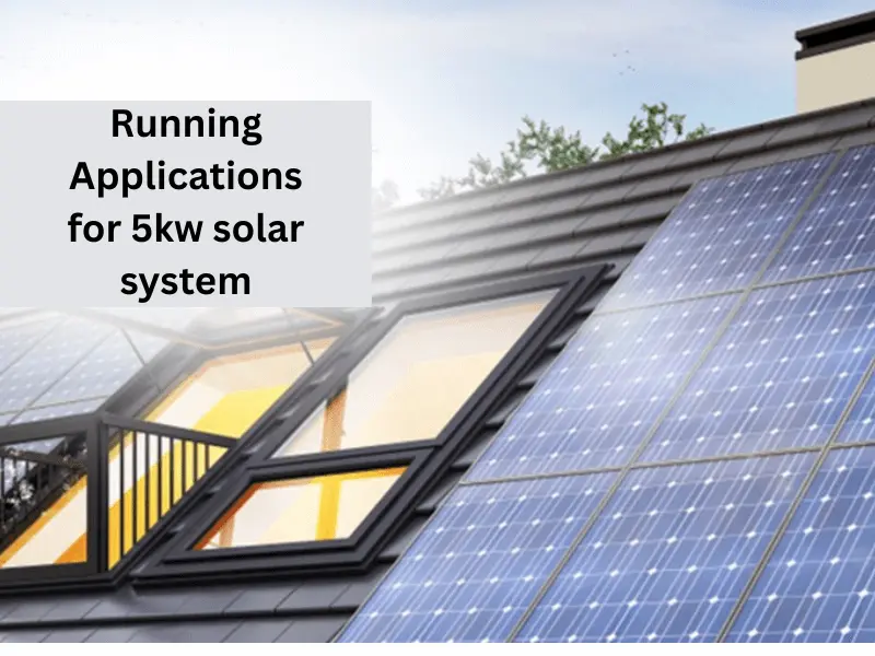 Running appliances on 5kw solar system
